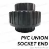 PVC Union Socket End