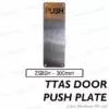 TTAS Door Push Plate ZSBSH 300MM